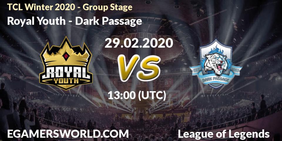 Royal Youth vs Dark Passage: Betting TIp, Match Prediction. 29.02.20. LoL, TCL Winter 2020 - Group Stage