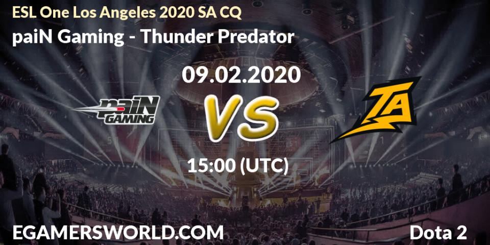 paiN Gaming vs Thunder Predator: Betting TIp, Match Prediction. 09.02.20. Dota 2, ESL One Los Angeles 2020 SA CQ
