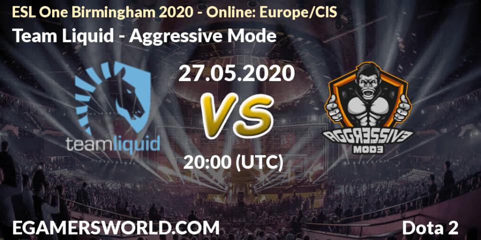 Team Liquid vs Aggressive Mode: Betting TIp, Match Prediction. 27.05.20. Dota 2, ESL One Birmingham 2020 - Online: Europe/CIS