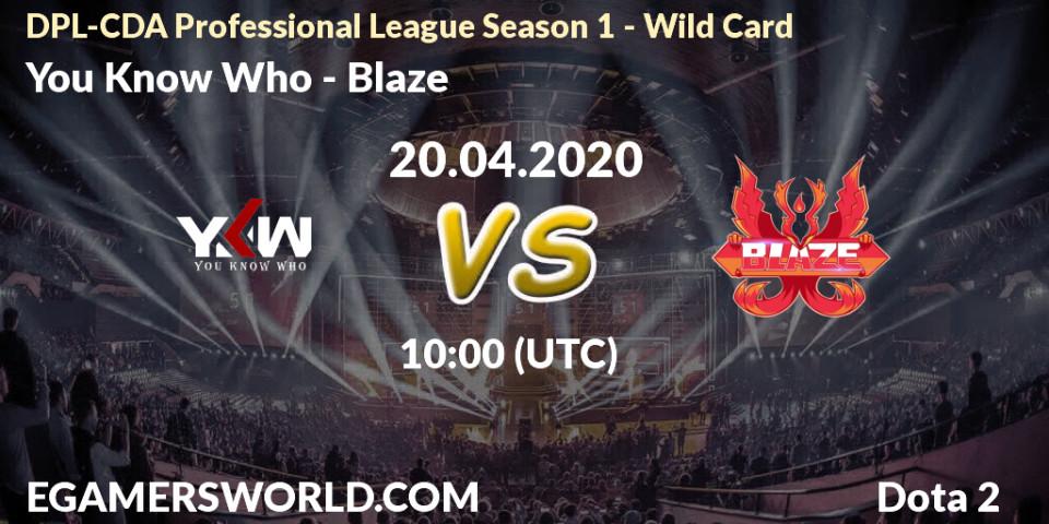 You Know Who vs Blaze: Betting TIp, Match Prediction. 20.04.2020 at 10:27. Dota 2, DPL-CDA Professional League Season 1 - Wild Card