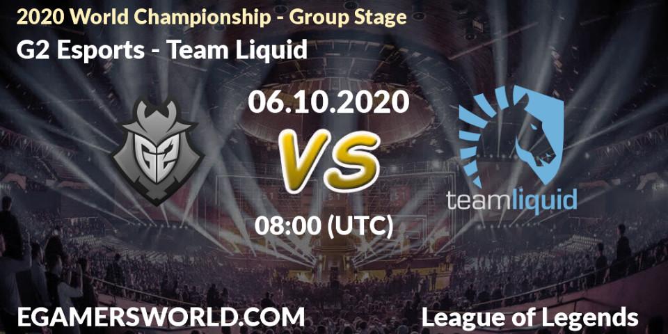 G2 Esports vs Team Liquid: Betting TIp, Match Prediction. 06.10.20. LoL, 2020 World Championship - Group Stage