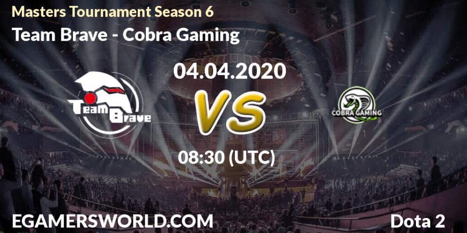 Team Brave vs Cobra Gaming: Betting TIp, Match Prediction. 05.04.20. Dota 2, Masters Tournament Season 6