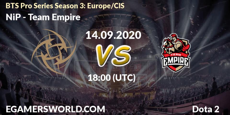 NiP vs Team Empire: Betting TIp, Match Prediction. 14.09.20. Dota 2, BTS Pro Series Season 3: Europe/CIS