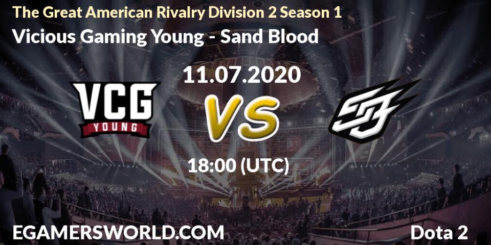 Vicious Gaming Young vs Sand Blood: Betting TIp, Match Prediction. 11.07.20. Dota 2, The Great American Rivalry Division 2 Season 1