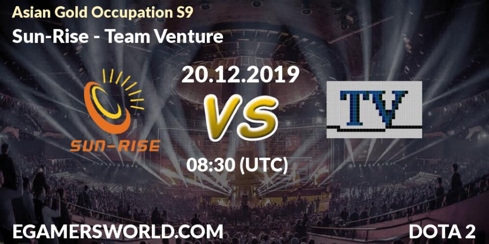 Sun-Rise vs Team Venture: Betting TIp, Match Prediction. 22.12.19. Dota 2, Asian Gold Occupation S9 