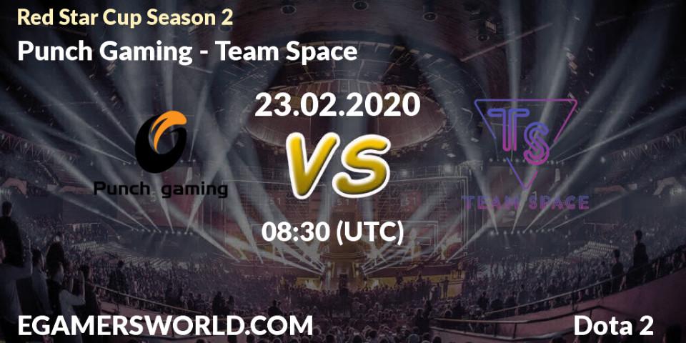 Punch Gaming vs Team Space: Betting TIp, Match Prediction. 23.02.20. Dota 2, Red Star Cup Season 3