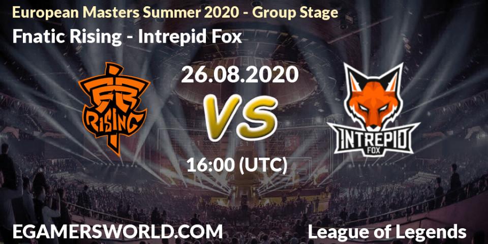 Fnatic Rising vs Intrepid Fox: Betting TIp, Match Prediction. 26.08.2020 at 16:00. LoL, European Masters Summer 2020 - Group Stage