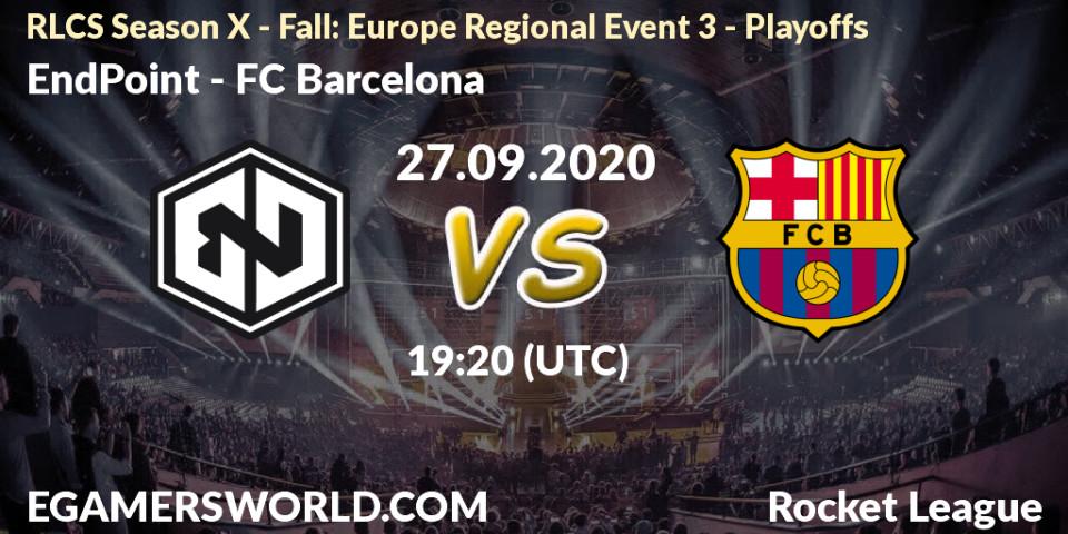 EndPoint vs FC Barcelona: Betting TIp, Match Prediction. 27.09.20. Rocket League, RLCS Season X - Fall: Europe Regional Event 3 - Playoffs