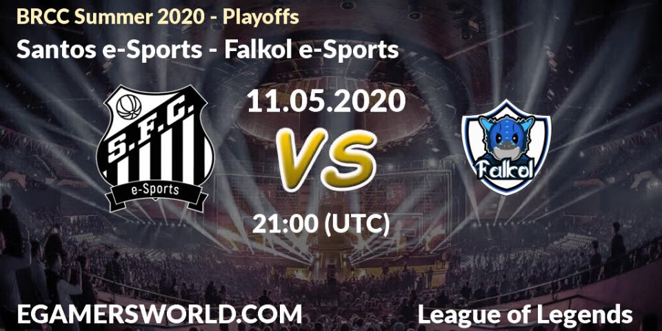 Santos e-Sports vs Falkol e-Sports: Betting TIp, Match Prediction. 11.05.20. LoL, BRCC Summer 2020 - Playoffs
