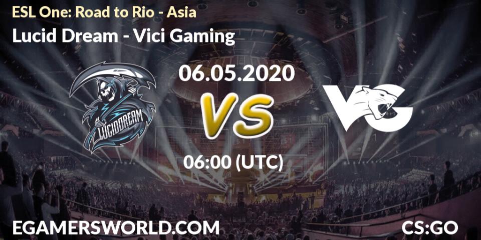 Lucid Dream vs Vici Gaming: Betting TIp, Match Prediction. 06.05.20. CS2 (CS:GO), ESL One: Road to Rio - Asia