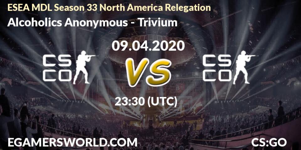 Alcoholics Anonymous vs Trivium: Betting TIp, Match Prediction. 09.04.2020 at 23:40. Counter-Strike (CS2), ESEA MDL Season 33 North America Relegation