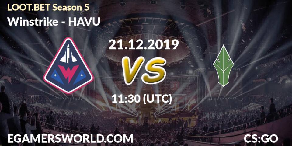 Winstrike vs HAVU: Betting TIp, Match Prediction. 21.12.2019 at 11:30. Counter-Strike (CS2), LOOT.BET Season 5