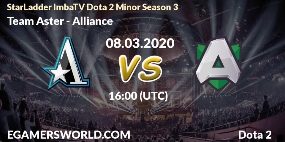 Team Aster vs Alliance: Betting TIp, Match Prediction. 08.03.20. Dota 2, StarLadder ImbaTV Dota 2 Minor Season 3