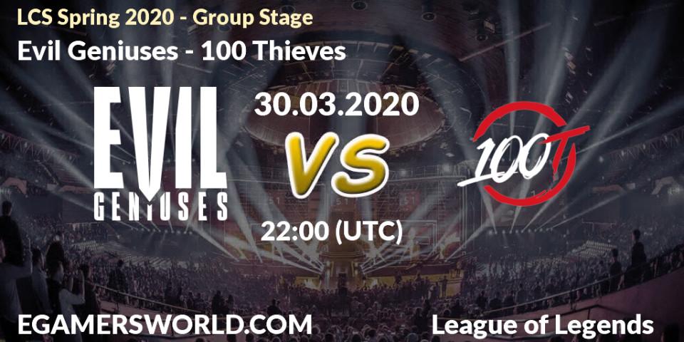 Evil Geniuses vs 100 Thieves: Betting TIp, Match Prediction. 30.03.20. LoL, LCS Spring 2020 - Group Stage