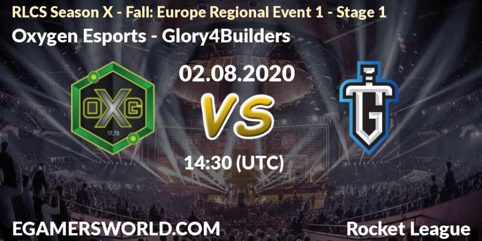Oxygen Esports vs Glory4Builders: Betting TIp, Match Prediction. 02.08.20. Rocket League, RLCS Season X - Fall: Europe Regional Event 1 - Stage 1