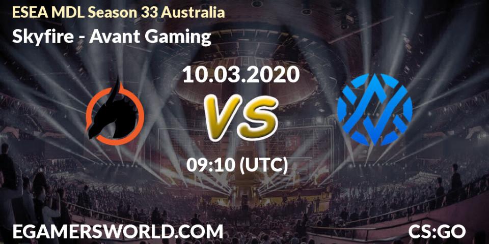Skyfire vs Avant Gaming: Betting TIp, Match Prediction. 10.03.20. CS2 (CS:GO), ESEA MDL Season 33 Australia