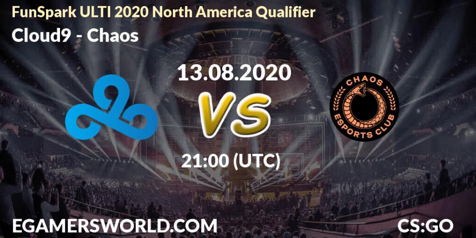 Cloud9 vs Chaos: Betting TIp, Match Prediction. 13.08.2020 at 21:10. Counter-Strike (CS2), FunSpark ULTI 2020 North America Qualifier