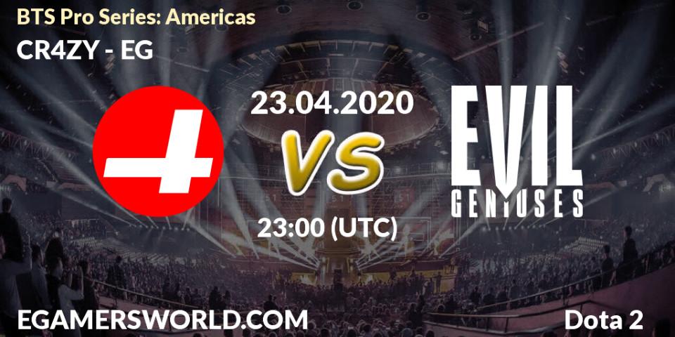 CR4ZY vs EG: Betting TIp, Match Prediction. 24.04.2020 at 00:13. Dota 2, BTS Pro Series: Americas