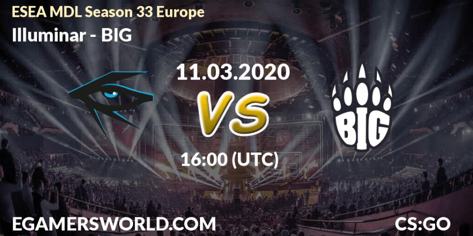 Illuminar vs BIG: Betting TIp, Match Prediction. 11.03.20. CS2 (CS:GO), ESEA MDL Season 33 Europe