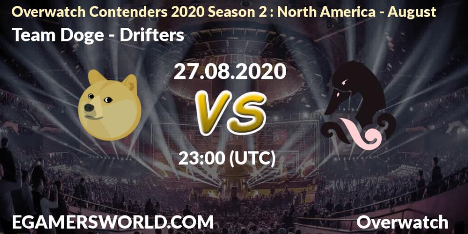 Team Doge vs Drifters: Betting TIp, Match Prediction. 27.08.2020 at 23:00. Overwatch, Overwatch Contenders 2020 Season 2: North America - August