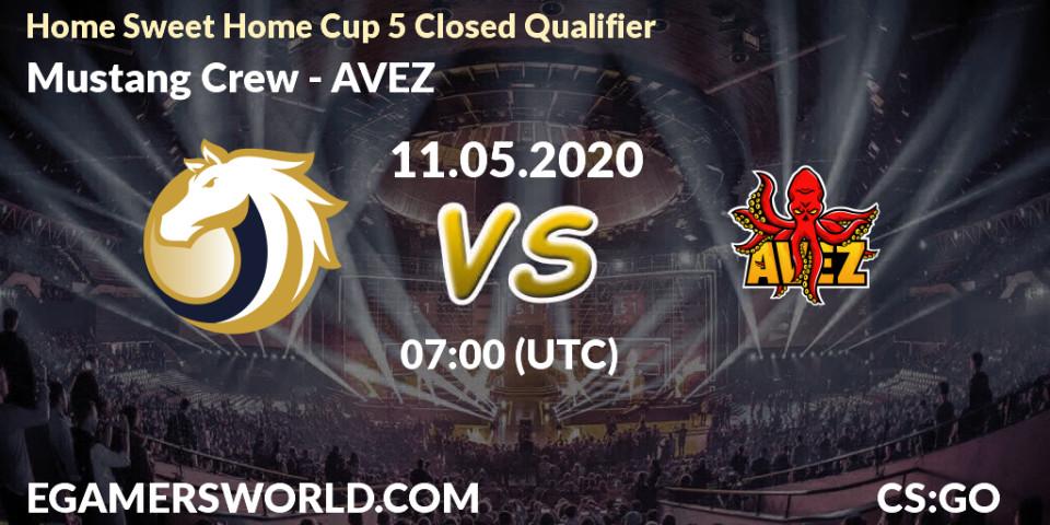 Mustang Crew vs AVEZ: Betting TIp, Match Prediction. 11.05.20. CS2 (CS:GO), Home Sweet Home Cup 5 Closed Qualifier