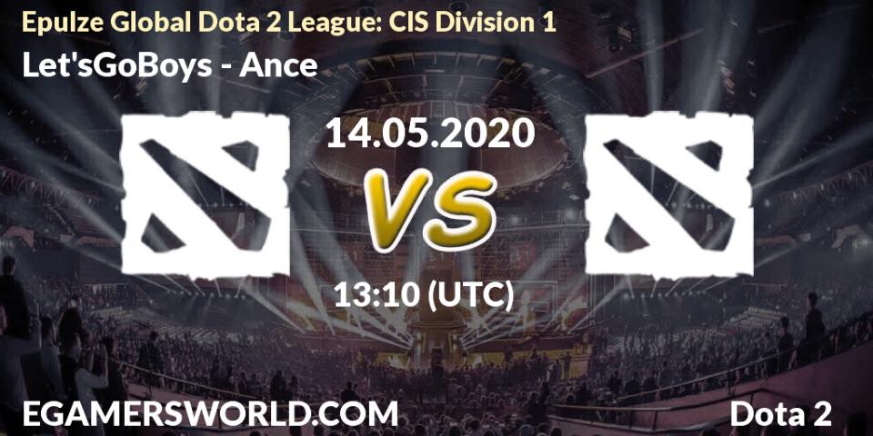 Let'sGoBoys vs Ance: Betting TIp, Match Prediction. 14.05.2020 at 13:37. Dota 2, Epulze Global Dota 2 League: CIS Division 1