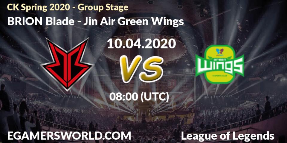 BRION Blade vs Jin Air Green Wings: Betting TIp, Match Prediction. 10.04.20. LoL, CK Spring 2020 - Group Stage