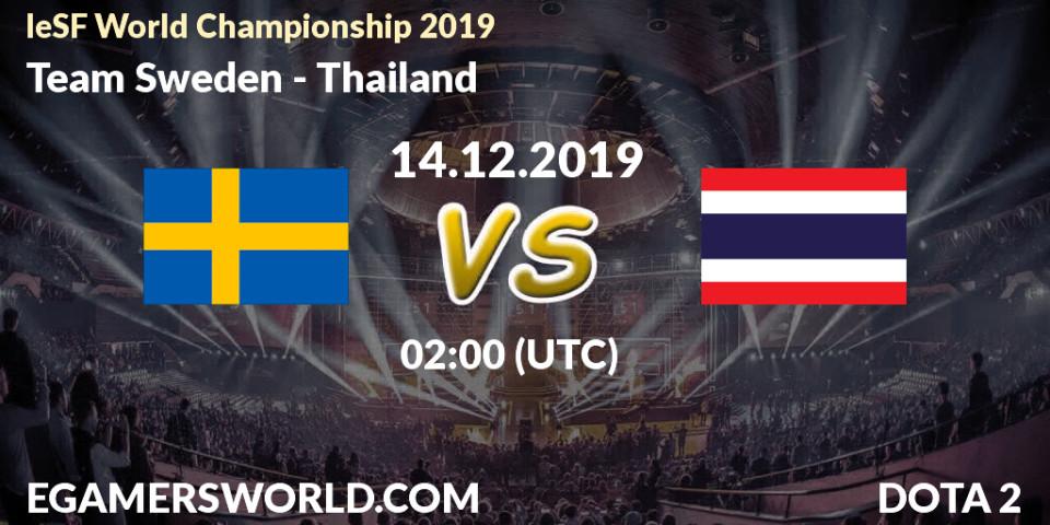 Team Sweden vs Thailand: Betting TIp, Match Prediction. 14.12.2019 at 02:00. Dota 2, IeSF World Championship 2019