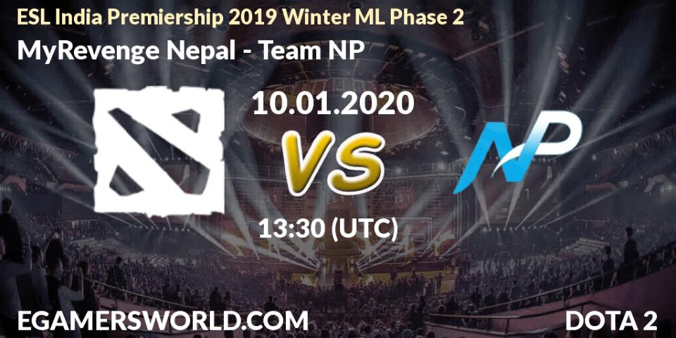MyRevenge Nepal vs Team NP: Betting TIp, Match Prediction. 10.01.20. Dota 2, ESL India Premiership 2019 Winter ML Phase 2