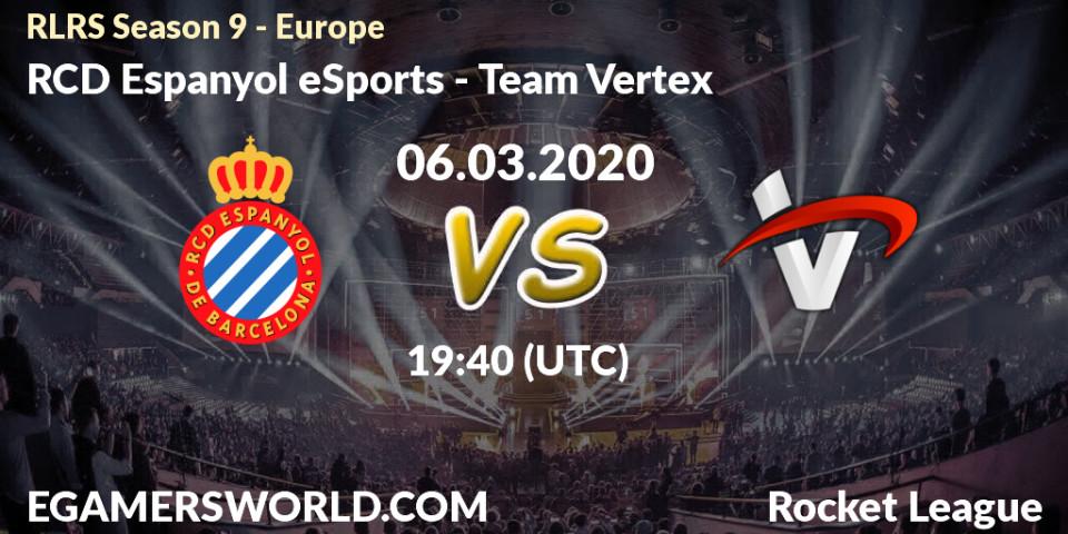RCD Espanyol eSports vs Team Vertex: Betting TIp, Match Prediction. 06.03.20. Rocket League, RLRS Season 9 - Europe