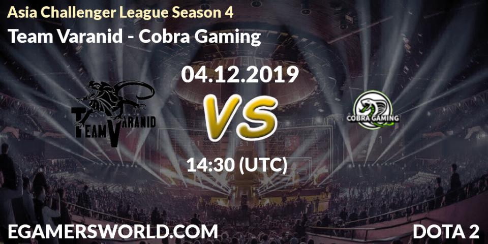 Team Varanid vs Cobra Gaming: Betting TIp, Match Prediction. 04.12.19. Dota 2, Asia Challenger League Season 4
