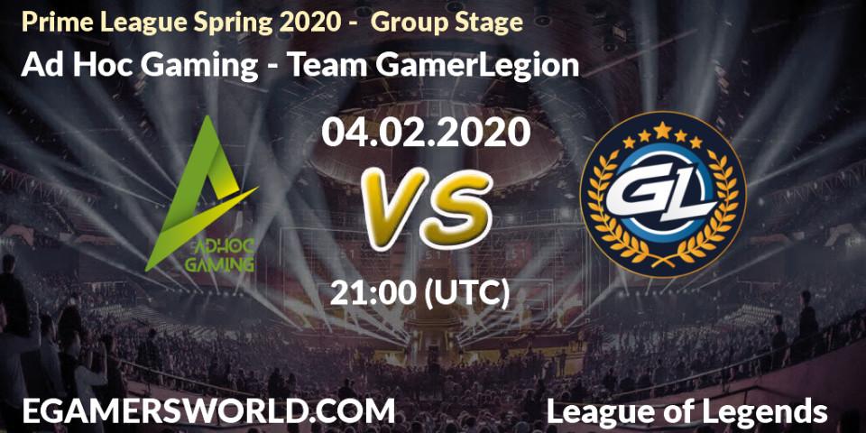 Ad Hoc Gaming vs Team GamerLegion: Betting TIp, Match Prediction. 04.02.20. LoL, Prime League Spring 2020 - Group Stage