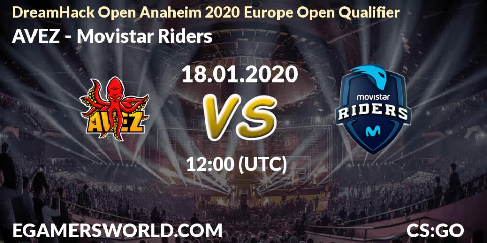 AVEZ vs Movistar Riders: Betting TIp, Match Prediction. 18.01.20. CS2 (CS:GO), DreamHack Open Anaheim 2020 Europe Open Qualifier