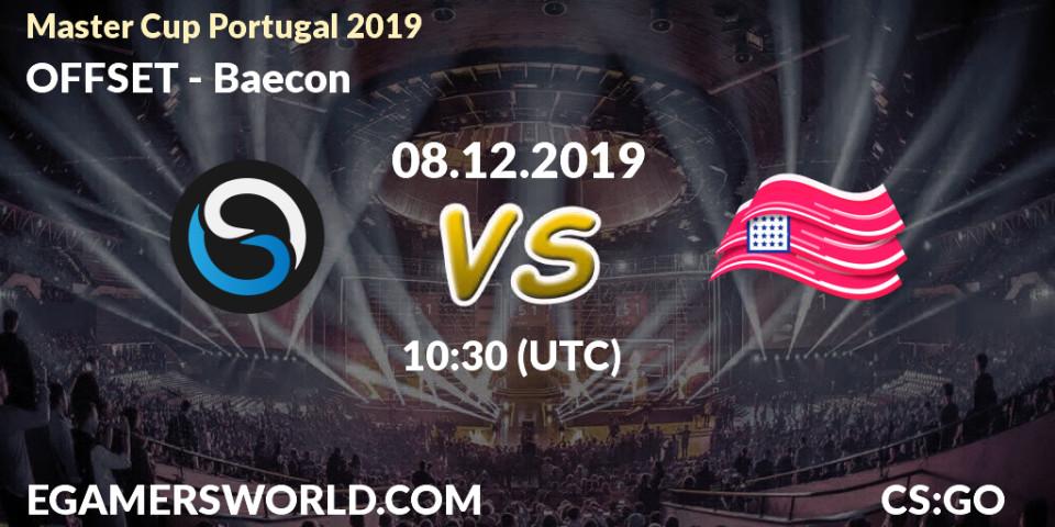 OFFSET vs Baecon: Betting TIp, Match Prediction. 08.12.19. CS2 (CS:GO), Master Cup Portugal 2019