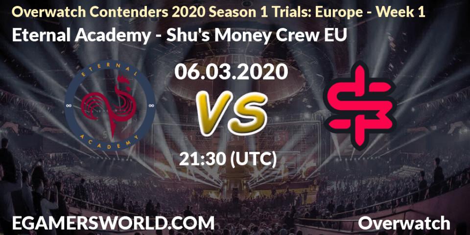 Eternal Academy vs Shu's Money Crew EU: Betting TIp, Match Prediction. 06.03.20. Overwatch, Overwatch Contenders 2020 Season 1 Trials: Europe - Week 1