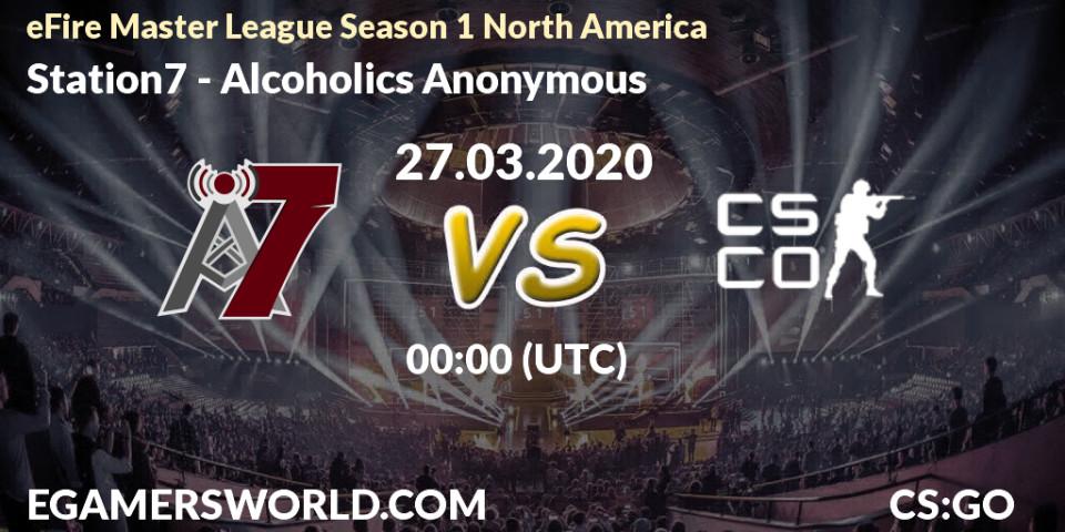 Station7 vs Alcoholics Anonymous: Betting TIp, Match Prediction. 29.03.20. CS2 (CS:GO), eFire Master League Season 1 North America