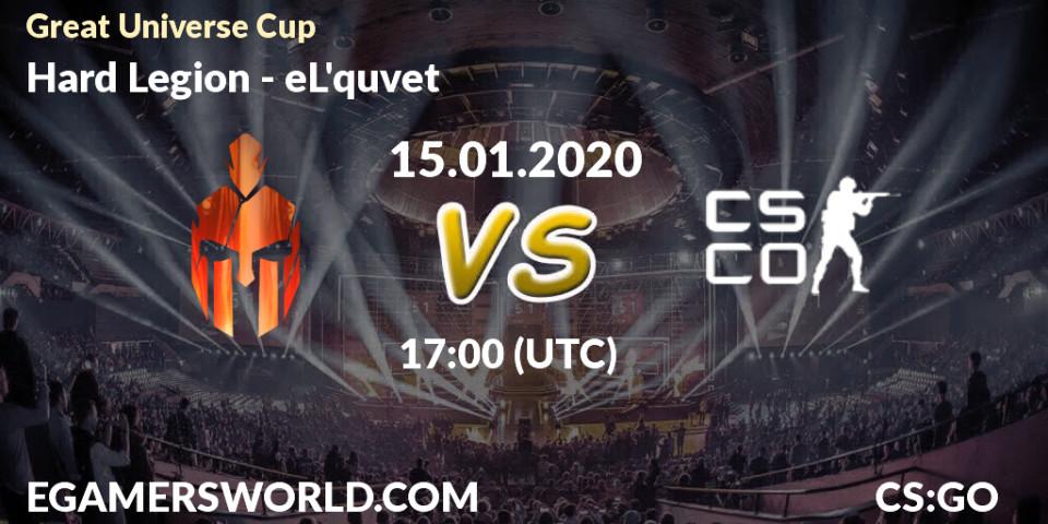 Hard Legion vs eL'quvet: Betting TIp, Match Prediction. 15.01.20. CS2 (CS:GO), Great Universe Cup