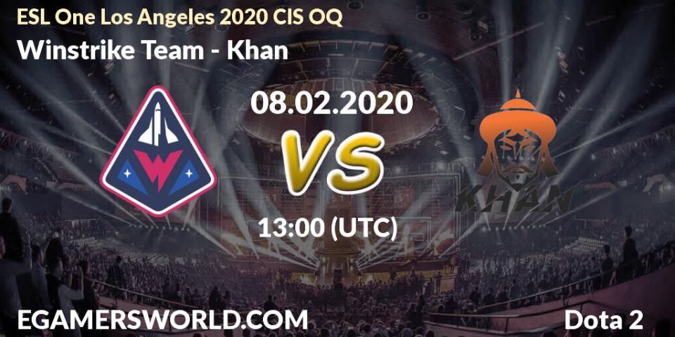 Winstrike Team vs Khan: Betting TIp, Match Prediction. 08.02.2020 at 13:04. Dota 2, ESL One Los Angeles 2020 CIS OQ