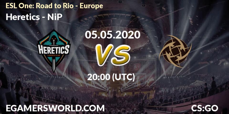 Heretics vs NiP: Betting TIp, Match Prediction. 06.05.20. CS2 (CS:GO), ESL One: Road to Rio - Europe