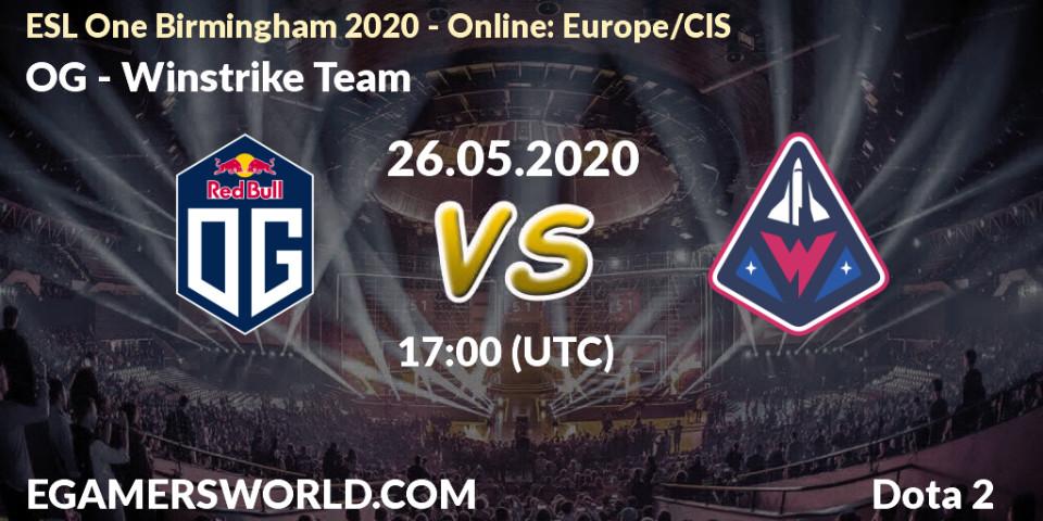 OG vs Winstrike Team: Betting TIp, Match Prediction. 26.05.20. Dota 2, ESL One Birmingham 2020 - Online: Europe/CIS