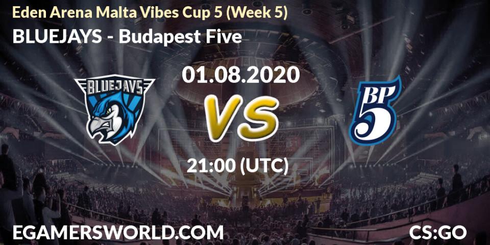 BLUEJAYS vs Budapest Five: Betting TIp, Match Prediction. 01.08.20. CS2 (CS:GO), Eden Arena Malta Vibes Cup 5 (Week 5)