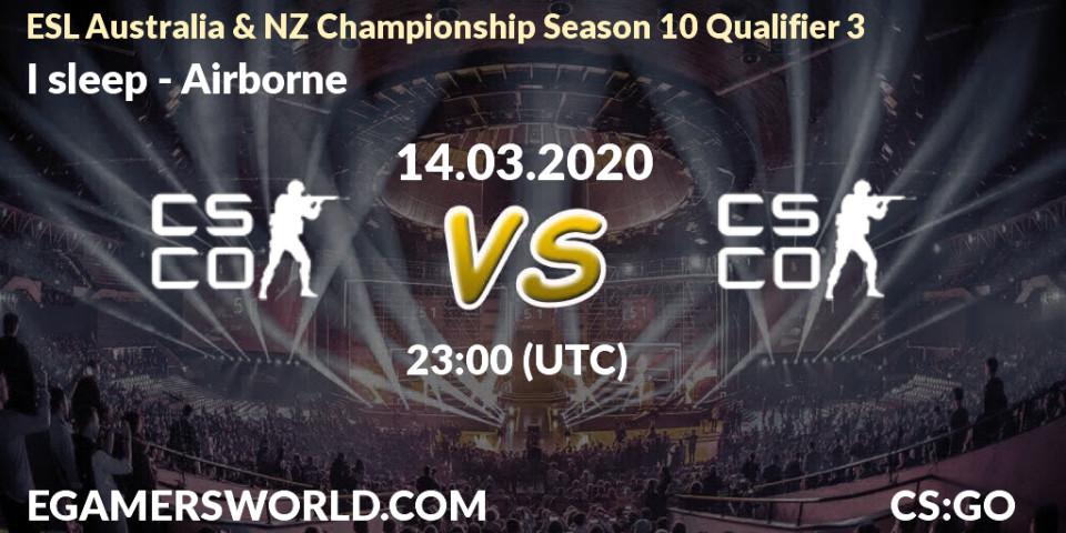 I sleep vs Airborne: Betting TIp, Match Prediction. 14.03.20. CS2 (CS:GO), ESL Australia & NZ Championship Season 10 Qualifier 3