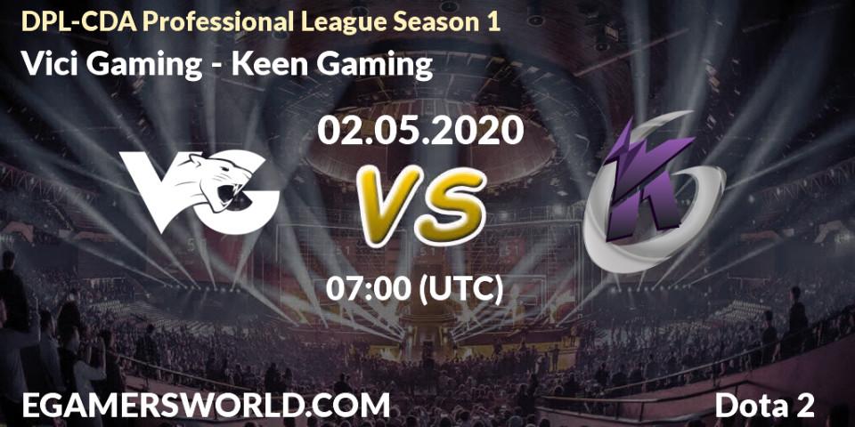 Vici Gaming vs Keen Gaming: Betting TIp, Match Prediction. 02.05.20. Dota 2, DPL-CDA Professional League Season 1 2020