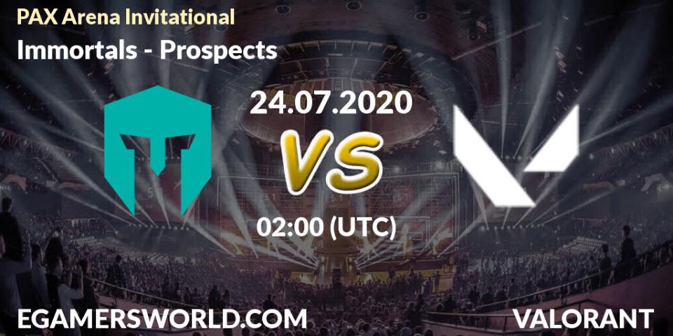 Immortals vs Prospects: Betting TIp, Match Prediction. 24.07.2020 at 02:00. VALORANT, PAX Arena Invitational