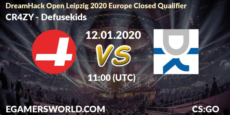 CR4ZY vs Defusekids: Betting TIp, Match Prediction. 12.01.20. CS2 (CS:GO), DreamHack Open Leipzig 2020 Europe Closed Qualifier