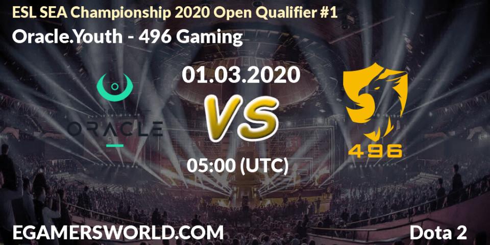 Oracle.Youth vs 496 Gaming: Betting TIp, Match Prediction. 01.03.20. Dota 2, ESL SEA Championship 2020 Open Qualifier #1