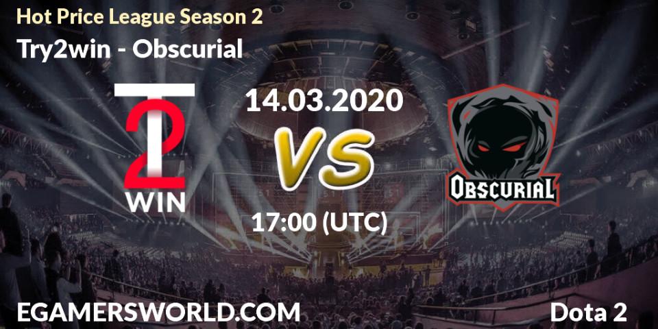 Try2win vs Obscurial: Betting TIp, Match Prediction. 14.03.20. Dota 2, Hot Price League Season 2