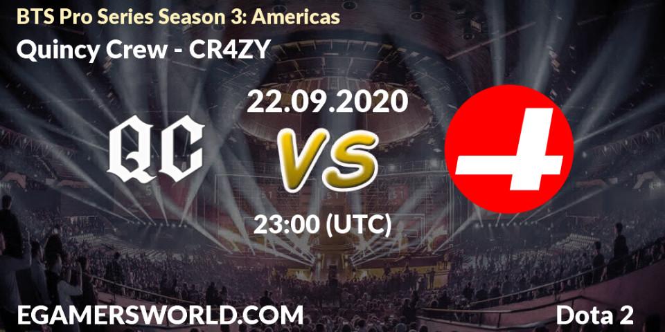 Quincy Crew vs CR4ZY: Betting TIp, Match Prediction. 22.09.20. Dota 2, BTS Pro Series Season 3: Americas