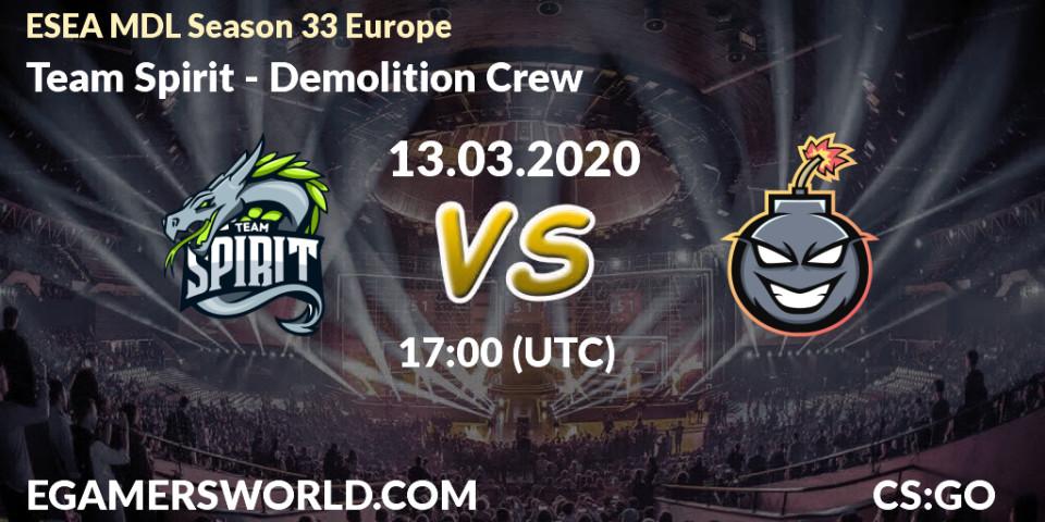 Team Spirit vs Demolition Crew: Betting TIp, Match Prediction. 13.03.20. CS2 (CS:GO), ESEA MDL Season 33 Europe
