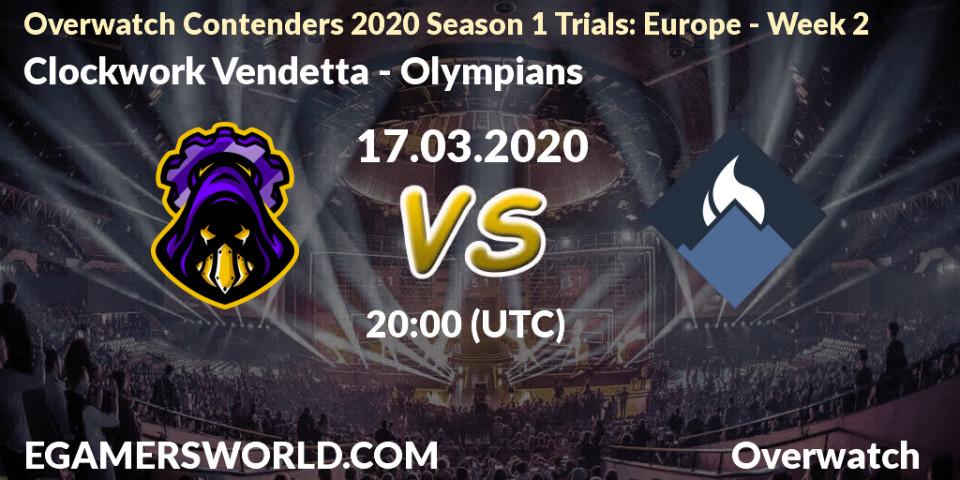 Clockwork Vendetta vs Olympians: Betting TIp, Match Prediction. 17.03.20. Overwatch, Overwatch Contenders 2020 Season 1 Trials: Europe - Week 2